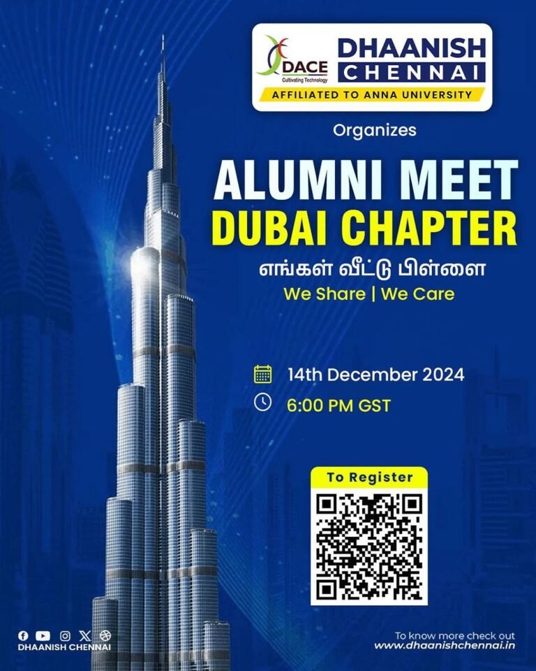 🌟 Calling all Dhaanish Chennai alumni in Dubai! 🌟  Join us for the Alumni Meet – Dubai Chapter on 14th December 2024, 6:00 PM GST