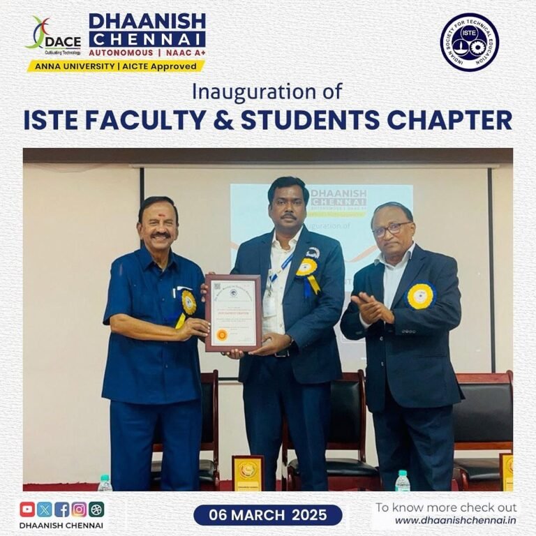 We are proud to announce the inauguration of the ISTE Faculty & Students Chapter at Dhaanish Chennai on 6th March 2025! This milestone marks our commitment to enhancing technical education, professional networking, and research collaborations.