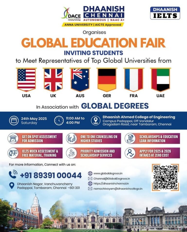 🎓 DHAANISH Chennai organises GLOBAL EDUCATION FAIR 2025! 🌍Inviting all aspiring students to explore international opportunities and meet representatives from top global universities!
