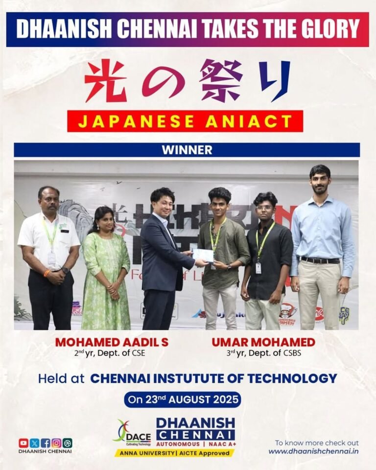 Congratulations to Mohamed Aadil S (II Year CSE) and Umar Mohamed (III Year CSBS) for emerging as Winners at the Japanese ANIACT – 光の祭り (Festival of Light) 🎌🎭Held at Chennai Institute of Technology on 23rd August 2025